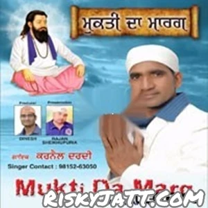 Kamm Kade V Rukda Karnail Dardi mp3 song download, Mukti Da Marg Karnail Dardi full album mp3 song