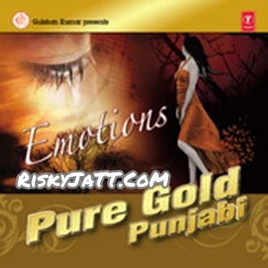Sajan Mila De Rabba Harjit Harman mp3 song download, Pure Gold Punjabi (Emotions) Harjit Harman full album mp3 song