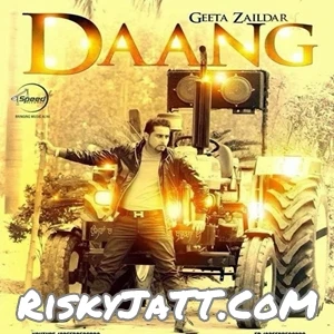 Daang (feat Desi Crew) Geeta Zaildar mp3 song download, Daang Geeta Zaildar full album mp3 song
