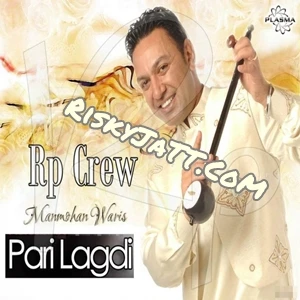 Pari Laggdi Manmohan Waris mp3 song download, Pari Laggdi Manmohan Waris full album mp3 song