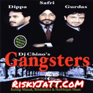 Udam Singh (Revenge) Ft Dippa Dosanjh Dj Chino mp3 song download, Gangsters - EP Dj Chino full album mp3 song