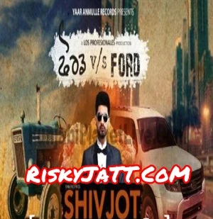Ford Vs Ford Shivjot mp3 song download, Ford Vs Ford Shivjot full album mp3 song