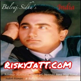 Pyaar Balwinder Mattewaria mp3 song download, India Balwinder Mattewaria full album mp3 song