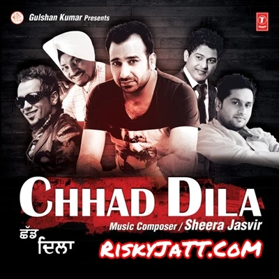 Mukhra Jazz Malli mp3 song download, Chhad Dila Jazz Malli full album mp3 song