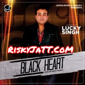 Botal Lucky Singh mp3 song download, Black Heart Lucky Singh full album mp3 song