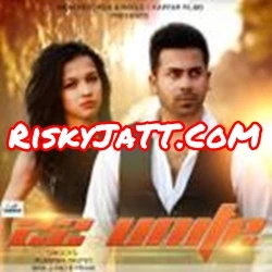 Supna B Praak, Man J mp3 song download, 22 Unite B Praak, Man J full album mp3 song