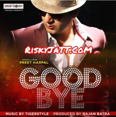 Good Bye Preet Harpal mp3 song download, Good Bye Preet Harpal full album mp3 song
