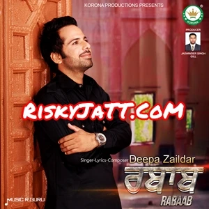 Chandigarh Deepa Zaildar mp3 song download, Rabaab Deepa Zaildar full album mp3 song