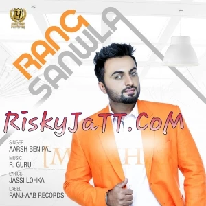 Rang Sanwla Aarsh Benipal mp3 song download, Rang Sanwla Aarsh Benipal full album mp3 song