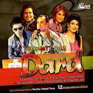 Ehna Akhiyan Nu Rumi Jalal mp3 song download, Dard Rumi Jalal full album mp3 song