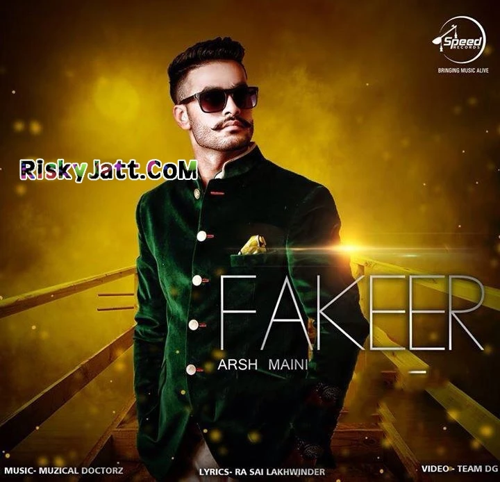 Fakeer (feat Muzical Doctorz) Arsh Maini mp3 song download, Fakeer Arsh Maini full album mp3 song
