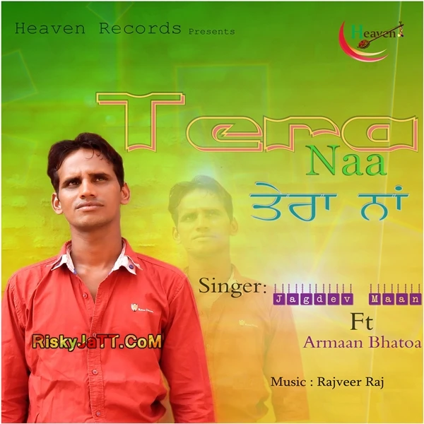 Tera Naa Ft Armaan Bhatoa Jagdev Mann mp3 song download, Tera Naa Jagdev Mann full album mp3 song