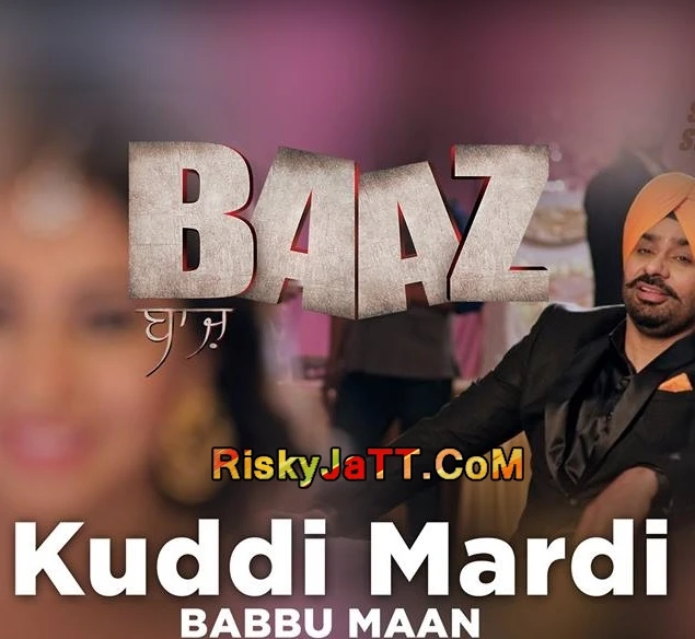 Kuddi Mardi Babbu Maan, Shipra Goya mp3 song download, Kuddi Mardi Baaz Babbu Maan, Shipra Goya full album mp3 song