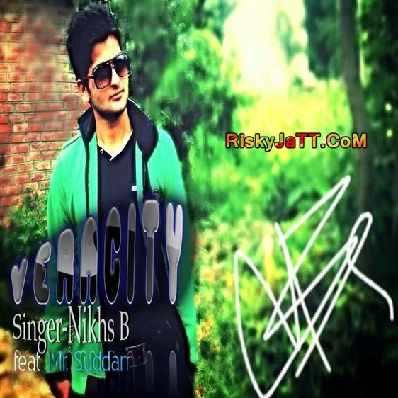 Veracity Nikhs B, Pankaj, Mr.Suddam mp3 song download, Veracity Nikhs B, Pankaj, Mr.Suddam full album mp3 song