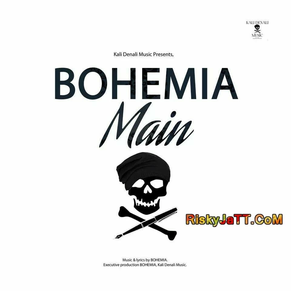 Main Bohemia mp3 song download, Main (iTunes Rip) Bohemia full album mp3 song