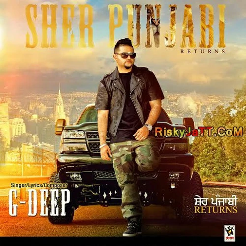Titli G Deep mp3 song download, Sher Punjabi Returns G Deep full album mp3 song