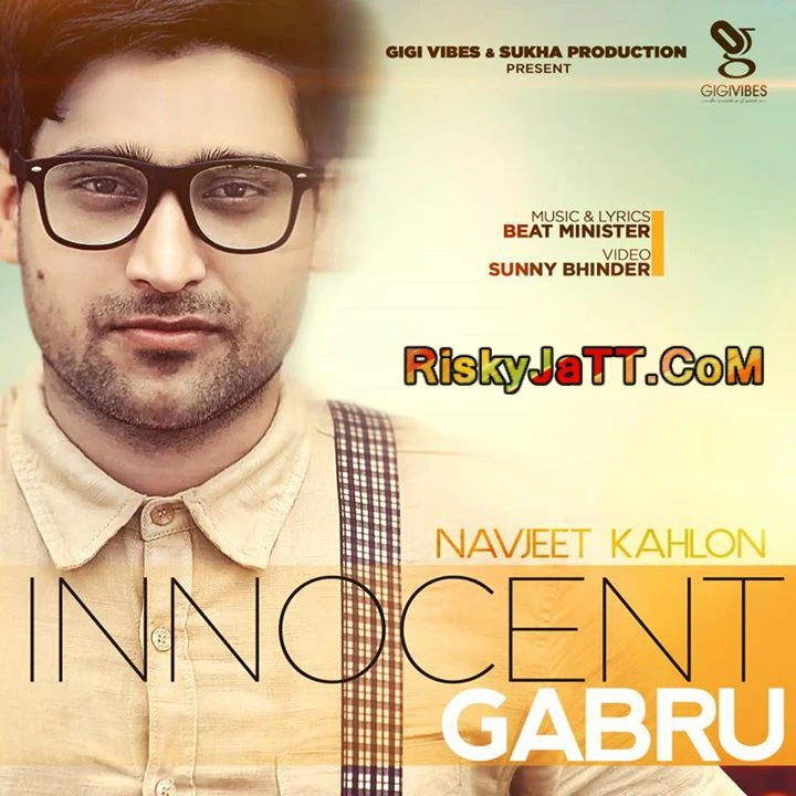 Innocent Gabru Navjeet Kahlon mp3 song download, Innocent Gabru Navjeet Kahlon full album mp3 song