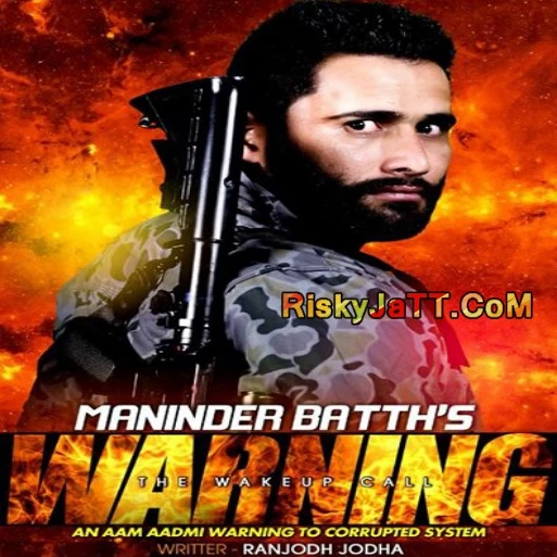 Warning Maninder Batth mp3 song download, Warning Maninder Batth full album mp3 song