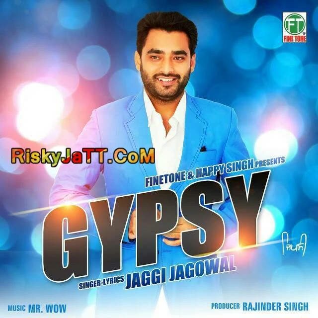 Gypsy Jaggi Jagowal mp3 song download, Gypsy Jaggi Jagowal full album mp3 song