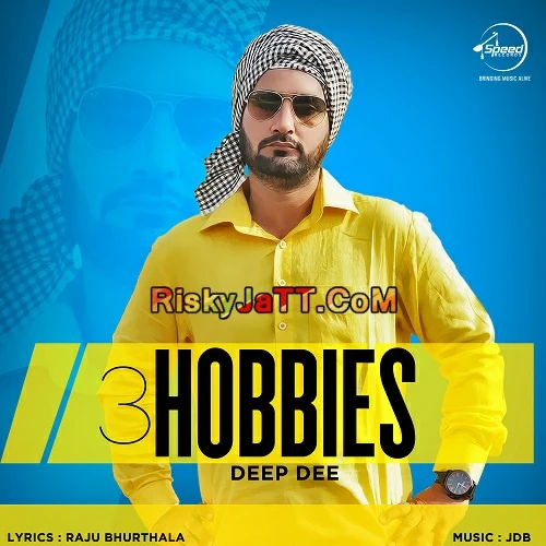 3 Hobbies Feat JDB Deep Dee mp3 song download, 3 Hobbies Deep Dee full album mp3 song
