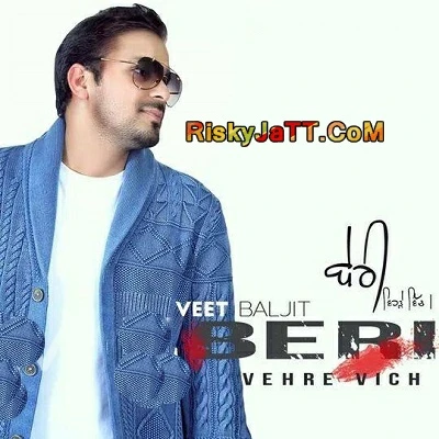 Radio te Veet Baljeet mp3 song download, Sade Vehre Beriye (Promo) Veet Baljeet full album mp3 song