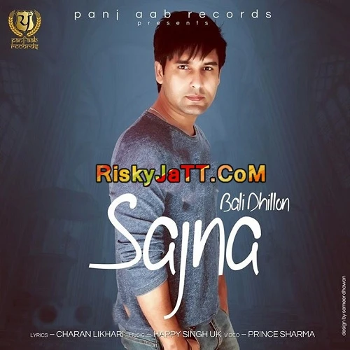 Sajna Bali Dhillon mp3 song download, Sajna Bali Dhillon full album mp3 song