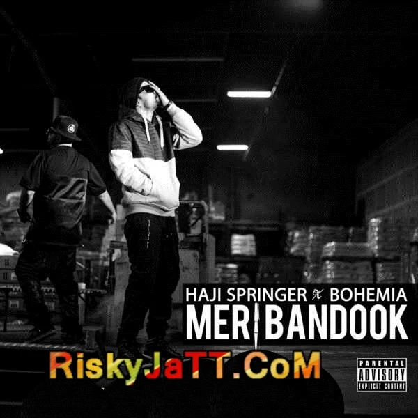 Meri Bandook Bohemia, Haji Springer mp3 song download, Meri Bandook Bohemia, Haji Springer full album mp3 song
