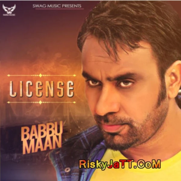 License Babbu Maan mp3 song download, License Babbu Maan full album mp3 song
