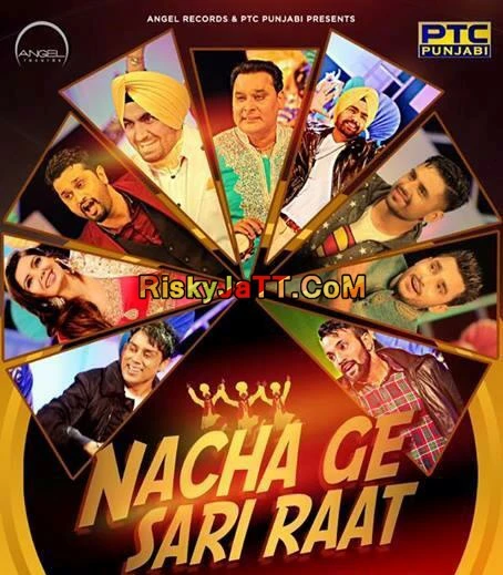 Akh Boldi (Nacha Ge Sari Raat) Roshan Prince mp3 song download, Akh Boldi (Nacha Ge Sari Raat) Roshan Prince full album mp3 song