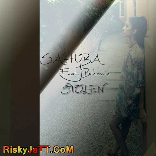 Stolen feat. Bohemia Sahyba mp3 song download, Stolen feat. Bohemia Sahyba full album mp3 song