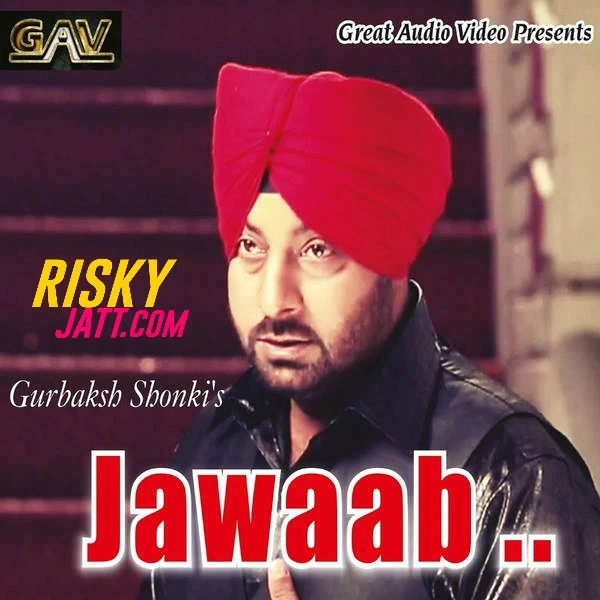 Jawaab Gurbaksh Shonki mp3 song download, Jawaab Gurbaksh Shonki full album mp3 song
