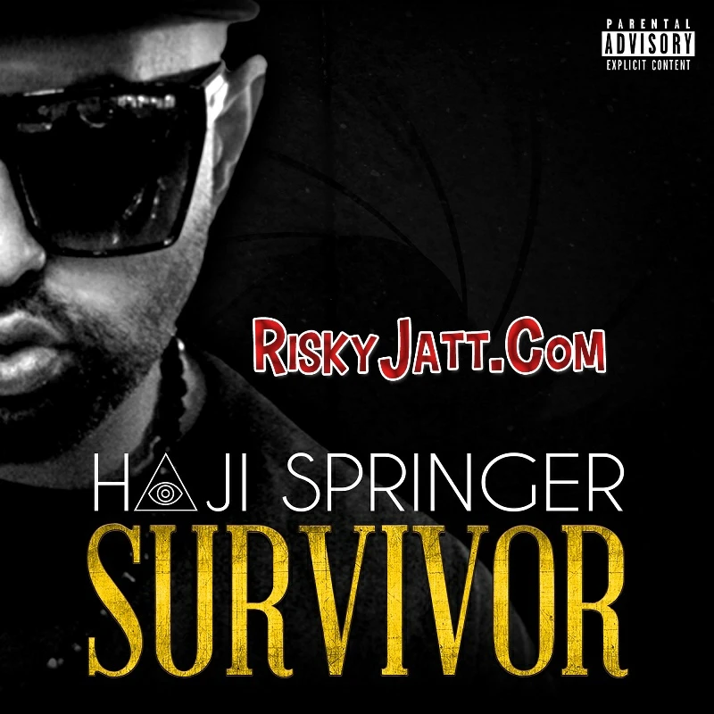 Meri Bandook (feat. Bohemia) Haji Springer mp3 song download, Survivor (2015) Haji Springer full album mp3 song
