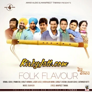 Saun Harbhajan Mann mp3 song download, Folk Flavour (2015) Harbhajan Mann full album mp3 song