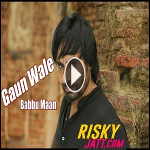 Gaun Wale (Live) Babbu Maan mp3 song download, Gaun Wale (Live) Babbu Maan full album mp3 song