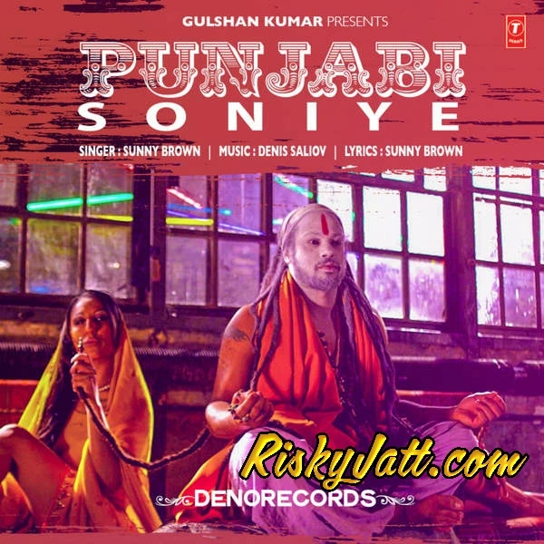 Punjabi (Soniye) Sunny Brown mp3 song download, Punjabi (Soniye) Sunny Brown full album mp3 song