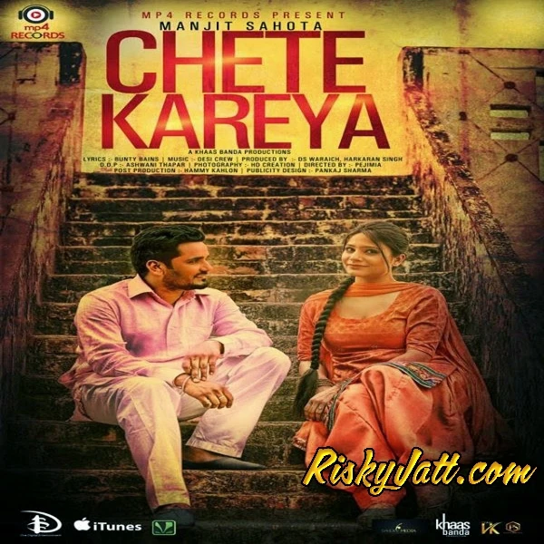 Chete Kareya (Ft Bunty Bains) Manjit Sahota mp3 song download, Chete Kareya (Ft Bunty Bains) Manjit Sahota full album mp3 song