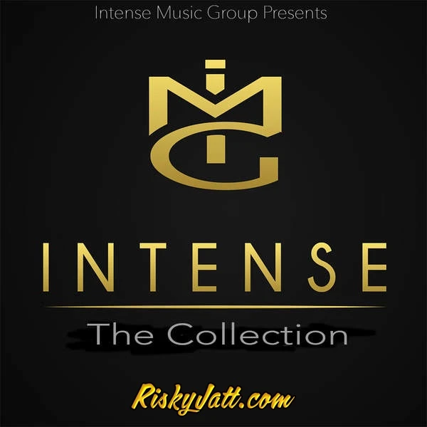 Tera Naam (Ft Intense) Raja Riar mp3 song download, The Collection (2015) Raja Riar full album mp3 song