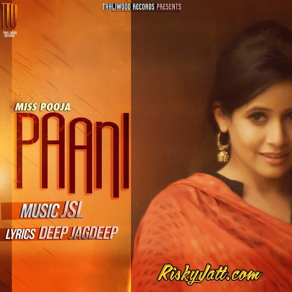 Paani Ft. JSL Miss Pooja mp3 song download, Paani Miss Pooja full album mp3 song