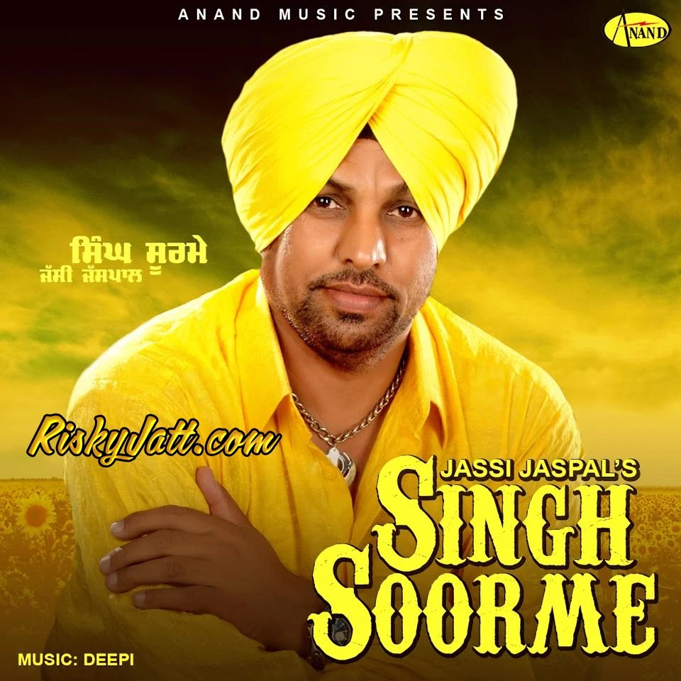 Ki Ki Singha Naal Hoi Jassi Jaspal mp3 song download, Singh Soorme (2015) Jassi Jaspal full album mp3 song