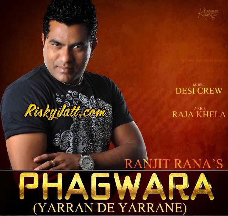 Yarran De Yarrane Ft Desi Crew Ranjit Rana mp3 song download, Yarran De Yarrane Ranjit Rana full album mp3 song