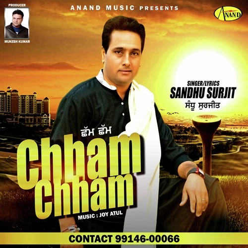 Chham Chham Sandhu Surjit mp3 song download, Chham Chham Sandhu Surjit full album mp3 song