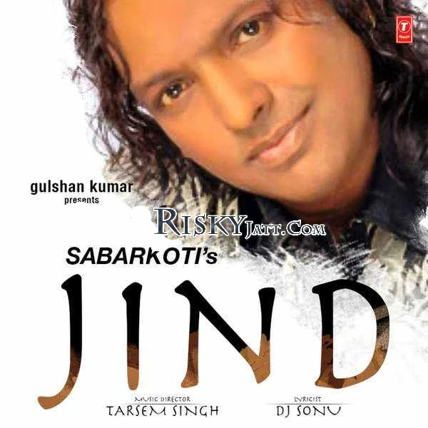 Jind Sabar Koti mp3 song download, Jind Sabar Koti full album mp3 song