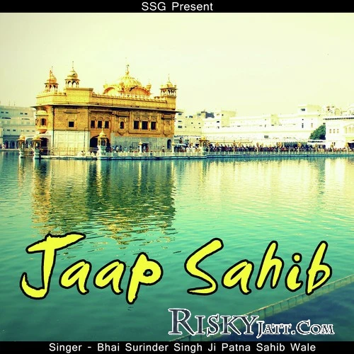 Jaap Sahib Part 2 Bhai Surinder Singh Ji Patna Saheb Wale mp3 song download, Jaap Sahib (2015) Bhai Surinder Singh Ji Patna Saheb Wale full album mp3 song