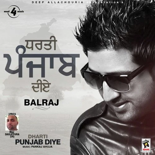 Dharti Punjab Diye Balraj mp3 song download, Dharti Punjab Diye Balraj full album mp3 song