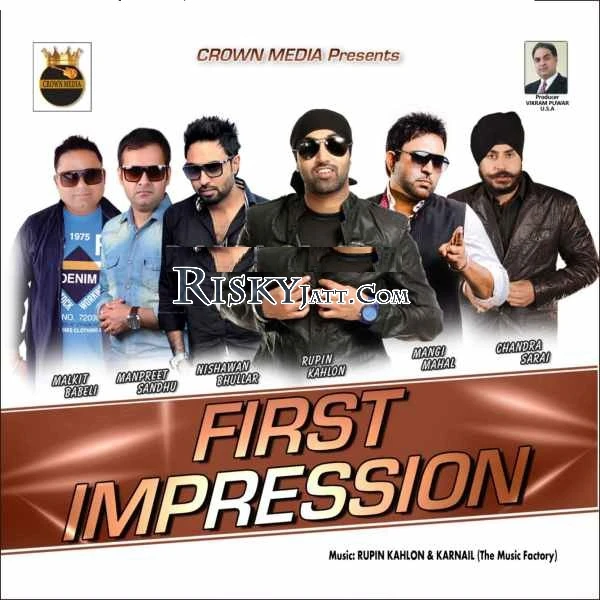 Baan Wala Manjha Rupin Kahlon mp3 song download, First Impression Rupin Kahlon full album mp3 song