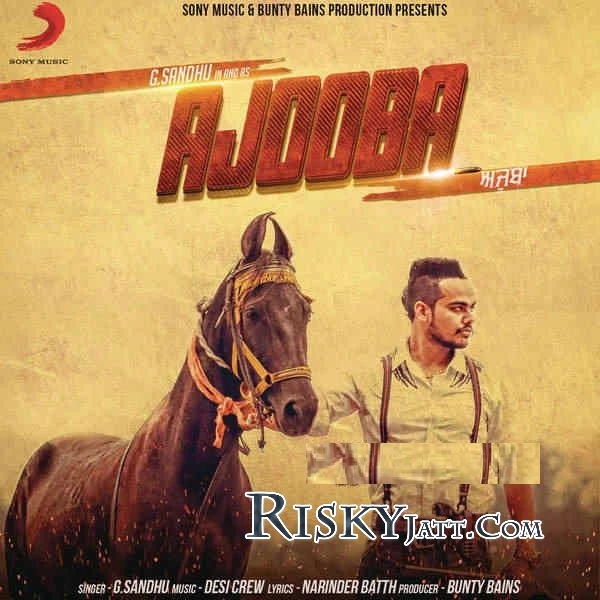 Ajooba (iTunes) G Sandhu mp3 song download, Ajooba (iTunes) G Sandhu full album mp3 song