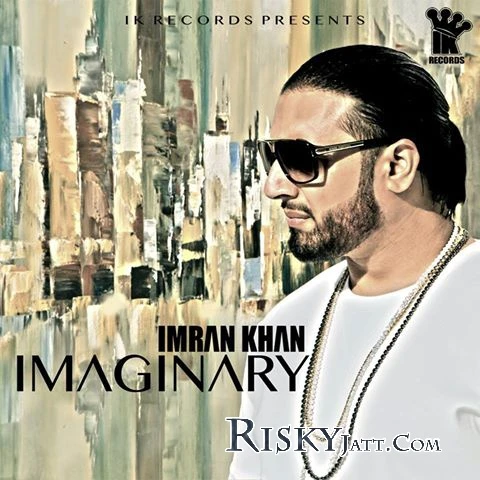 Imaginary Imran Khan mp3 song download, Imaginary Imran Khan full album mp3 song