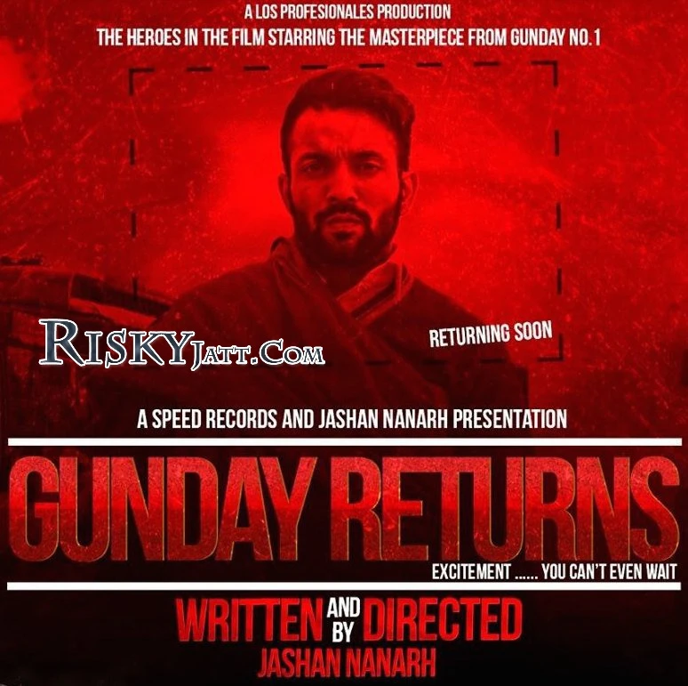 Gunday Returns Ft Desi Crew Dilpreet Dhillon mp3 song download, Gunday Returns Dilpreet Dhillon full album mp3 song