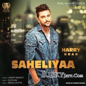 Saheliyaan[iTune Rip] Harry Brar mp3 song download, Saheliyaan[iTune Rip] Harry Brar full album mp3 song