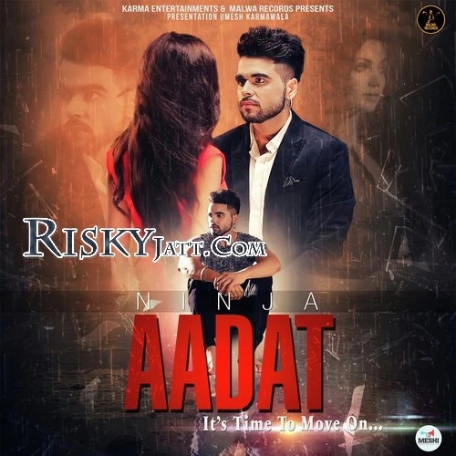 Aadat Ninja mp3 song download, Aadat Ninja full album mp3 song